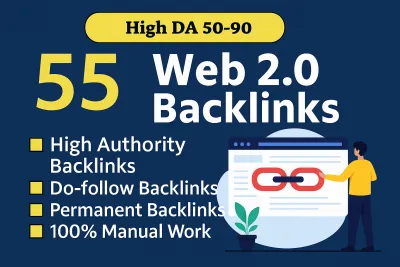 55 Web 2.0 Super Backlinks 50+ DA Indexable backlinks for Google ranking